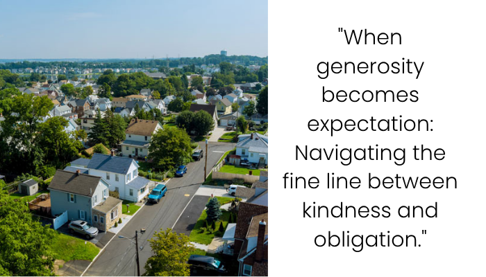 When a Kind Gesture Turns into an Unwanted Routine: Navigating Neighborly Boundaries