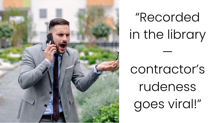 Local Contractor’s Loud Phone Calls at Library Spark Public Backlash—and He Can’t Handle the Heat