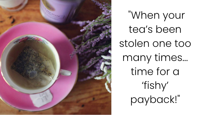 AITA for Pranking My Tea Thief Coworker with Fish Sauce?